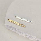 Mama Crystal Connector -14k Gold Filled / 925 Sterling Silver